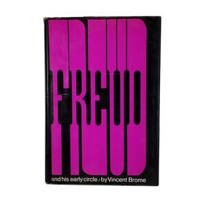 Vtg Freud And His Early Circle by Vincent Brome William Morrow 1968 HC